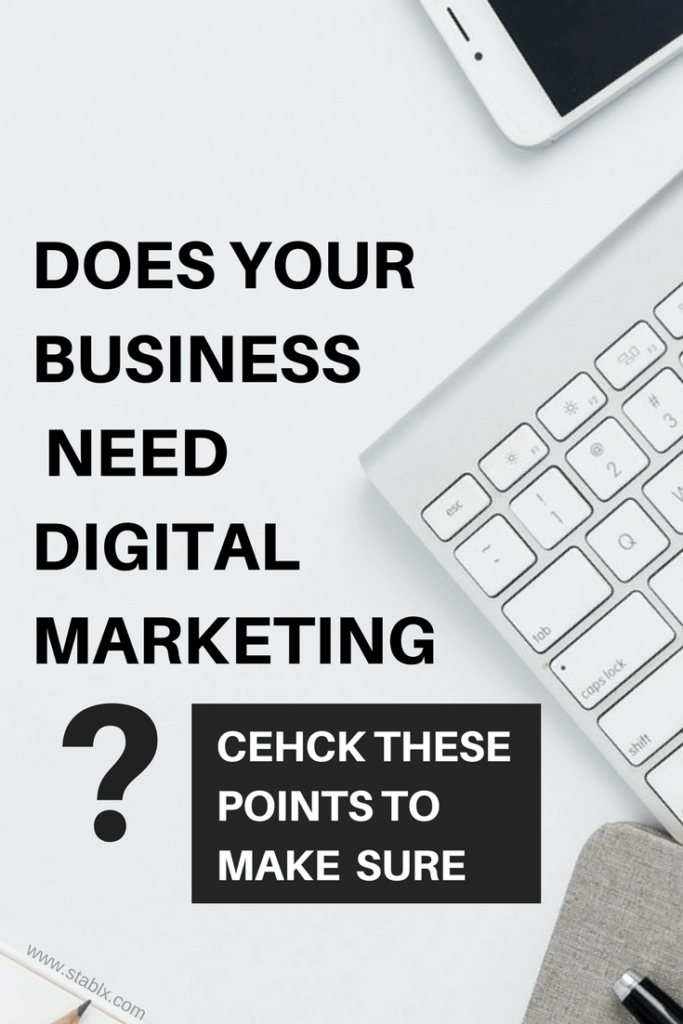 Does your business needs digital marketing_